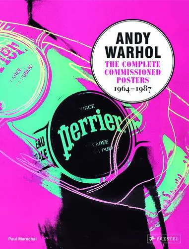 Andy Warhol - The Complete Commissioned Posters available at Pen vs Sword Books