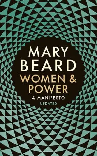 Women and Power A Manifesto