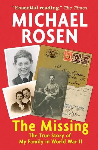 Michael Rosen - The Missing