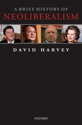 A Brief History of Neolibralism by David Harvey available at Pen vs Sword Books