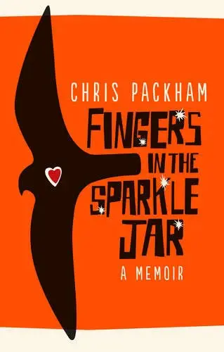 Fingers in the Sparkle Jar A Memoir