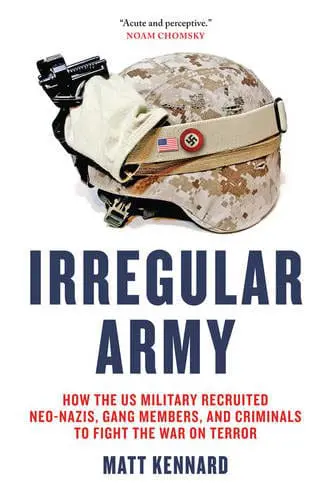 Matt Kennard - Irregular Army available at Pen vs Sword Books