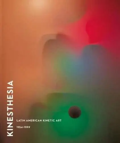 Kinesthesia Latin American Kinetic Art, 1954-1969 is available at Pen vs Sword Books