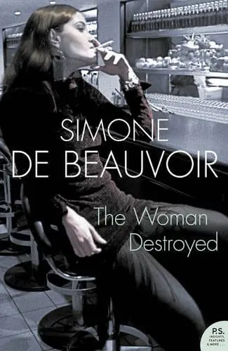 The Woman Destroyed - Simone De Beauvoir - available at Pen vs Sword Books
