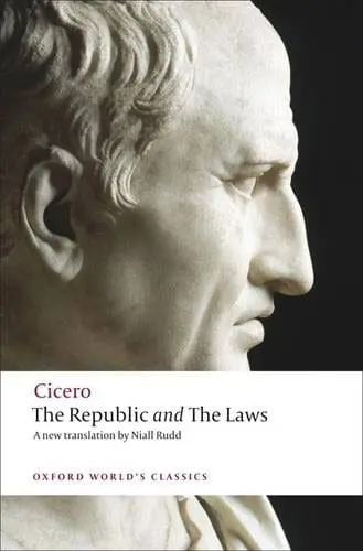 Cicero - The Republic and the Laws - Available at Pen vs Sword Books