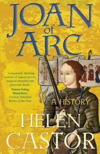 Joan of Arc by Helen Castor - available at Pen vs Sword Books
