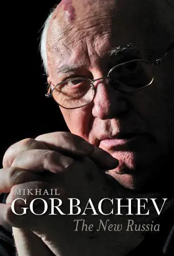 Mikail Gorbachev - The New Russia - available at Pen vs Sword Books