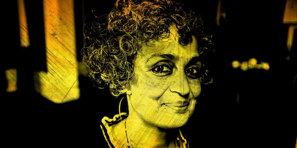 Arundhati Roy A Voice for the Voiceless