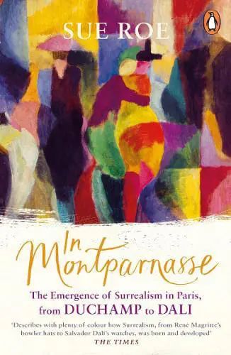 In Montparnasse by Sue Roe is available at Pen vs Sword Books