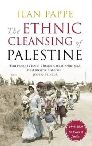 The ethnic cleansing of Palestine by Ilan Pappe - available at Pen vs Sword Books
