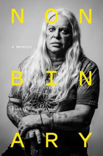Nonbinary: A Memoir by Genesis P-Orridge available at Pen vs Sword Books