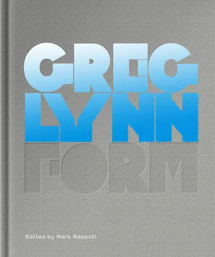 Exploring Form by Greg Lynn - available at Pen vs Sword Books