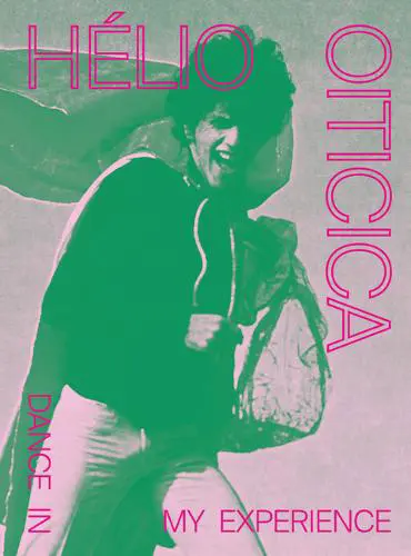 Helio Oiticica : Dance in My Experience by Adriano Pedrosa & Tomas Toledo available at Pen vs Sword Books