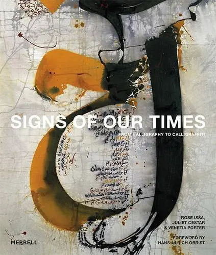 Signs of our times by Rose Issa, Juliet Cestar and Venetia Porter - available at Pen vs Sword Books
