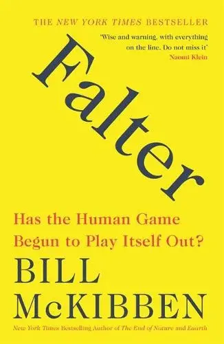 Falter by Bill McKribben is available at Pen vs Sword Books