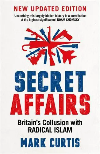 Secret Affairs by Mark Curtis is available at Pen vs Sword Books