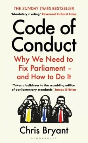 Code of conduct - Why we need to fix parliament and how to do it