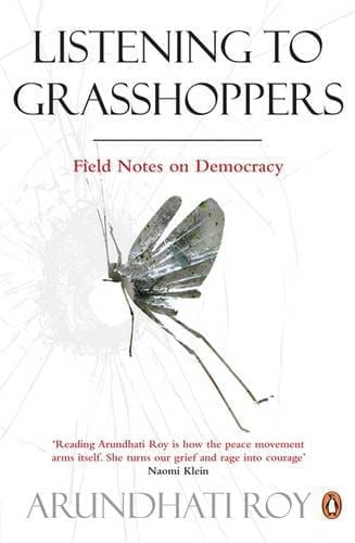 Listening to grasshoppers by Arundhati Roy - available at Pen vs Sword Books
