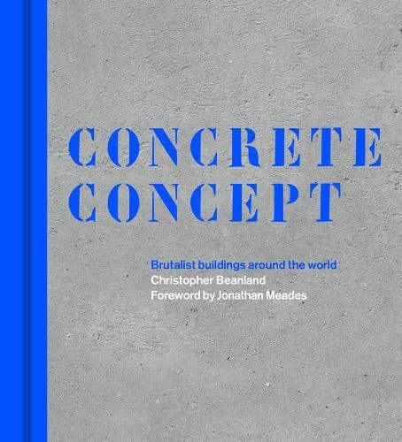 Concrete Concept by Christopher Beanland is available at Pen vs Sword Books