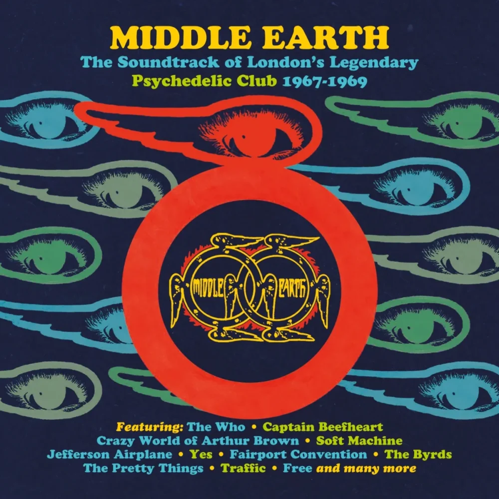 Middle Earth The Soundtrack of London’s Legendary Psychedelic Club 1967-1969 – Cherry Red Records