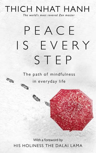 Peace is every step by Thich Nhat Hanh available at Promises Books