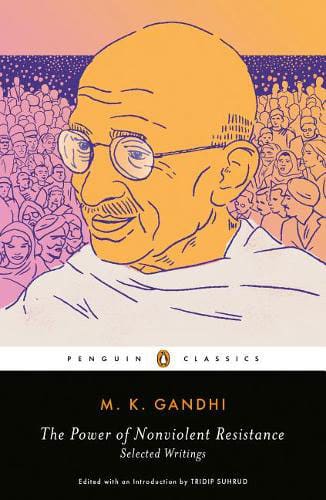 The Power of nonviolent resistance by M K Gandhi available at Promises Books