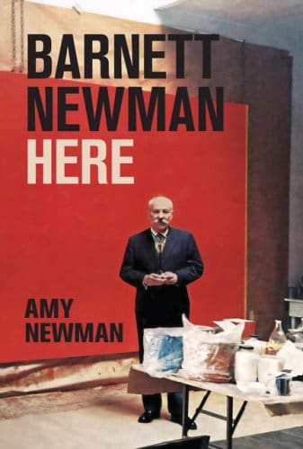 Barnett Newman by Amy Newman - available at Pen vs Sword Books