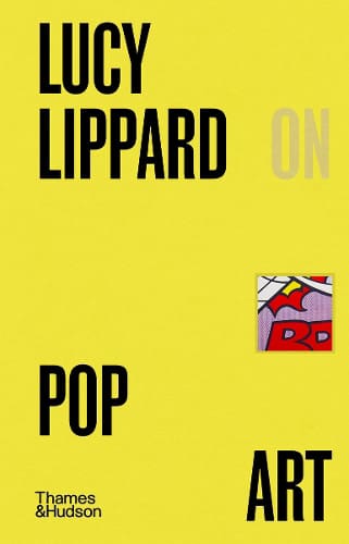 Pop Art by Lucy Lippard available at Pen vs Sword Books