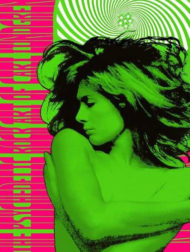 The Psychedelic Rock Art of Carl Lundgren by Carl Lundgren available at Promises Books