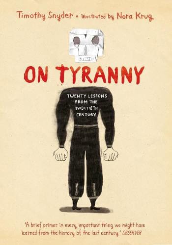 On Tyranny by Timothy Snyder and Nora Krug - available at Promises Books