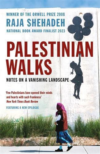 Palestinian Walks by Raza Shehdeh available at Pen vs Sword Books